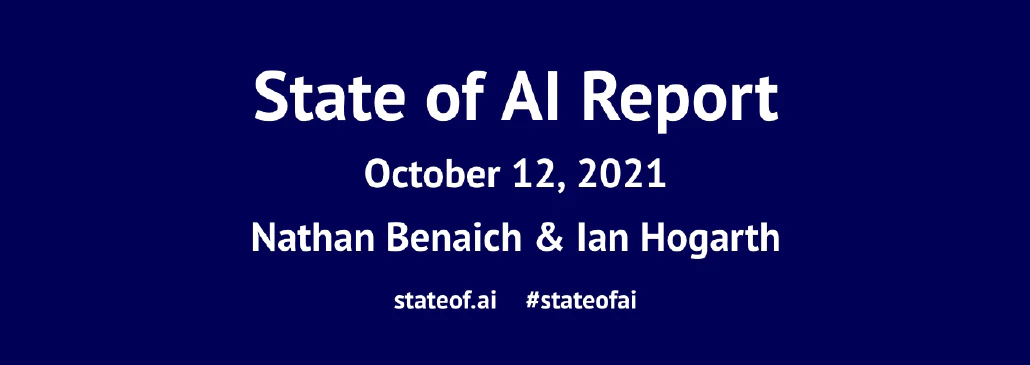 State of AI Report 2021