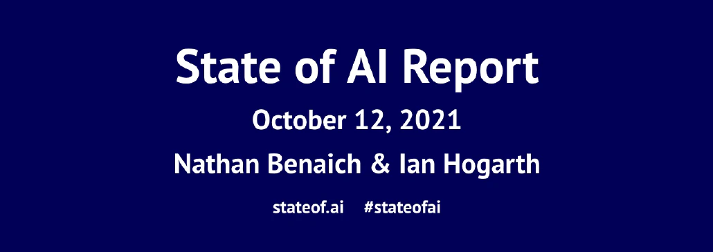 State of AI Report 2021